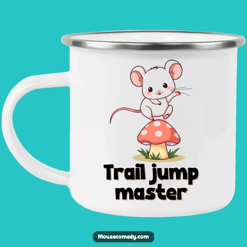 Funny Kawaii Mouse Camping Mug - Trail Jumper, Durable & Cute