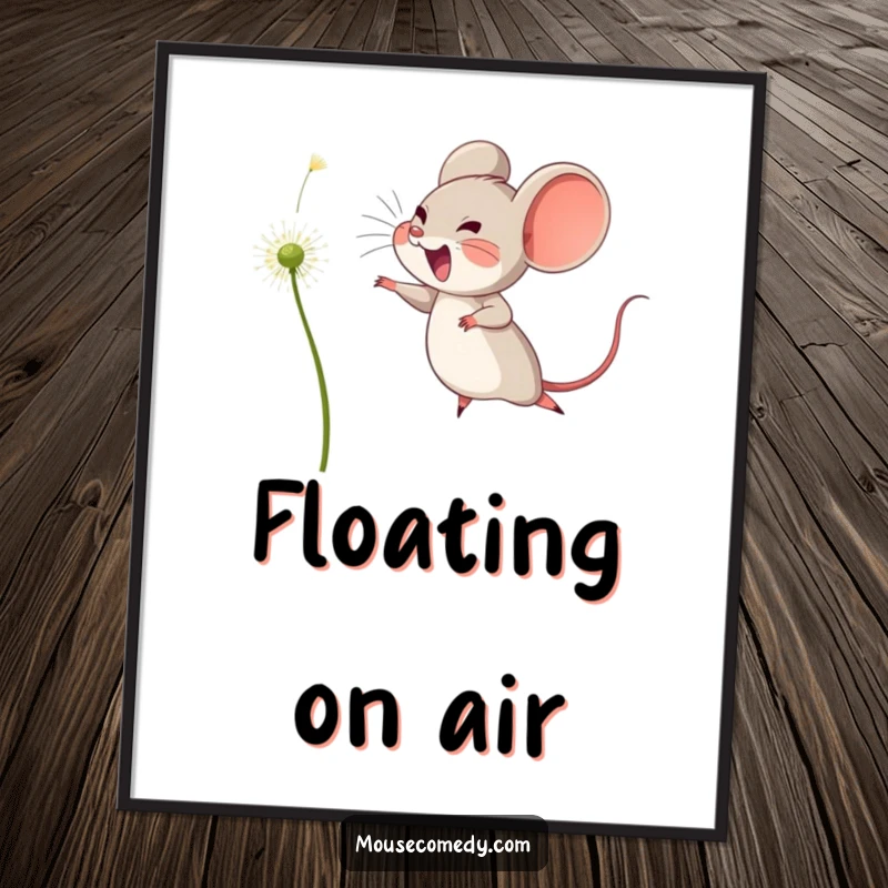 Funny digital art print of a joyful mouse captured mid-leap, reaching for a floating dandelion seed, full of pure, unadulterated happiness.