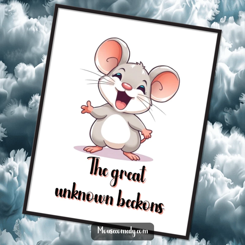 Funny digital art print of a cheerful, wide-eyed mouse poised to explore its surroundings with great enthusiasm and humor.