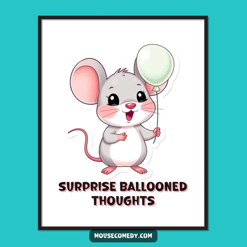 Funny Kawaii Mouse Surprise Balloon Digital Art: Exaggerated Joy for Your Walls Funny Gift!