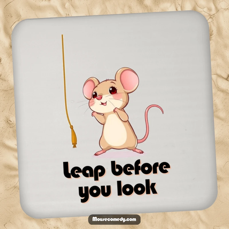 Funny mouse coaster with an illustration of a rodent mid-leap, reaching for a dangling string, protecting surfaces with playfulness, a funny gift.