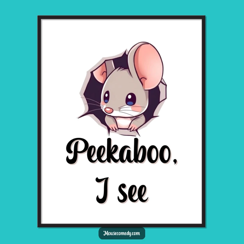 Funny Mouse Peeking Poster - Curious Wall Art Full of Charm