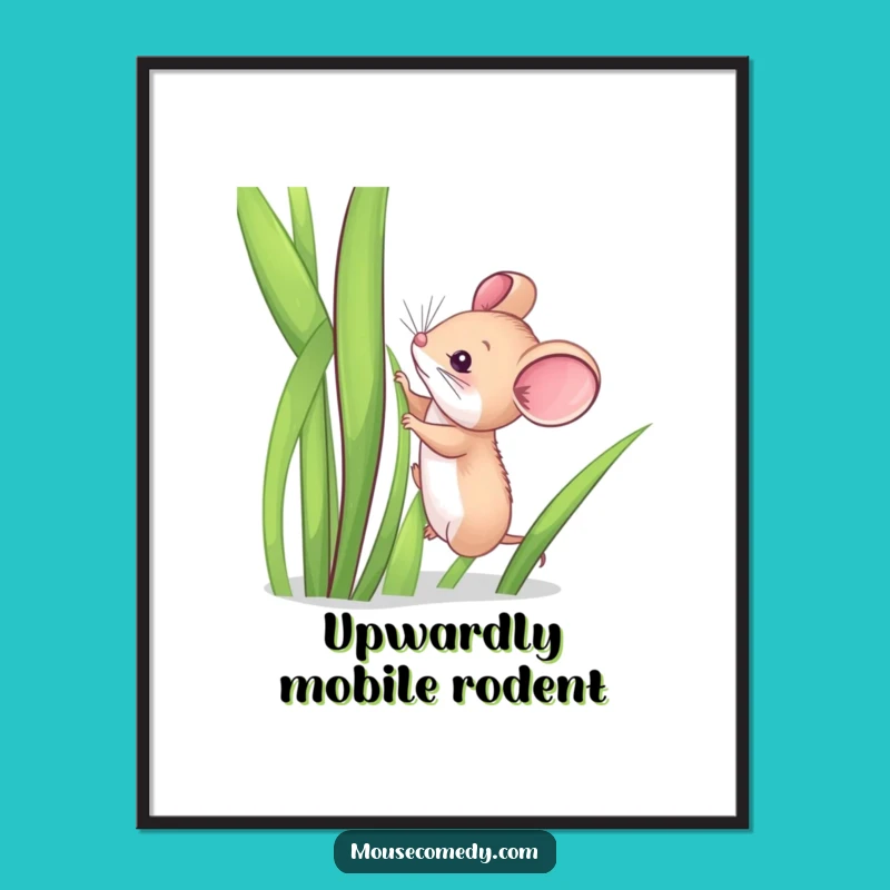 Funny Mouse Climbing Grass Poster: Hilarious Wall Art for a Laugh