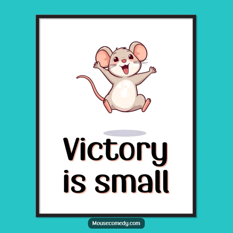 Funny Triumphant Mouse Poster: Decorate with Victory and Joyful Leaps