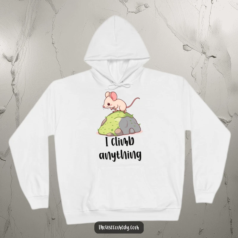 Funny hoodie with a determined kawaii mouse climbing a miniature hill, offering cozy comfort and humorous motivation for daily challenges.