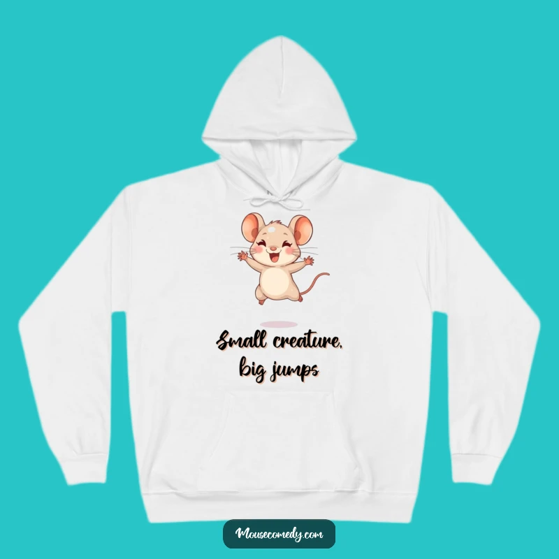 Funny Tiny Mouse Leaping Hoodie - Cozy Comfort with Joyful Energy