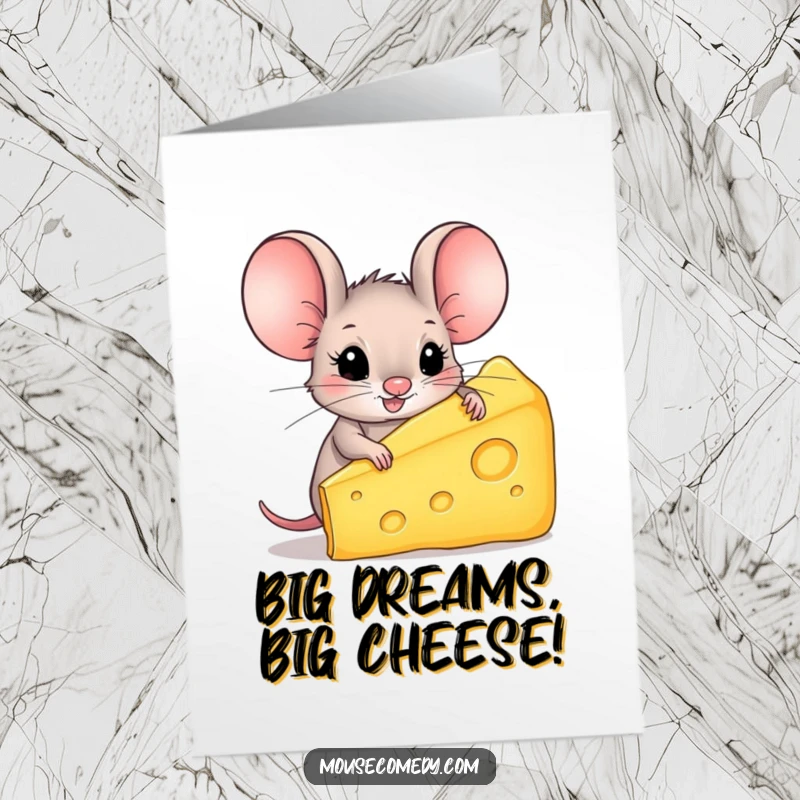 Funny free printable birthday card: a tiny mouse with giant ears triumphantly holds a colossal piece of cheese.