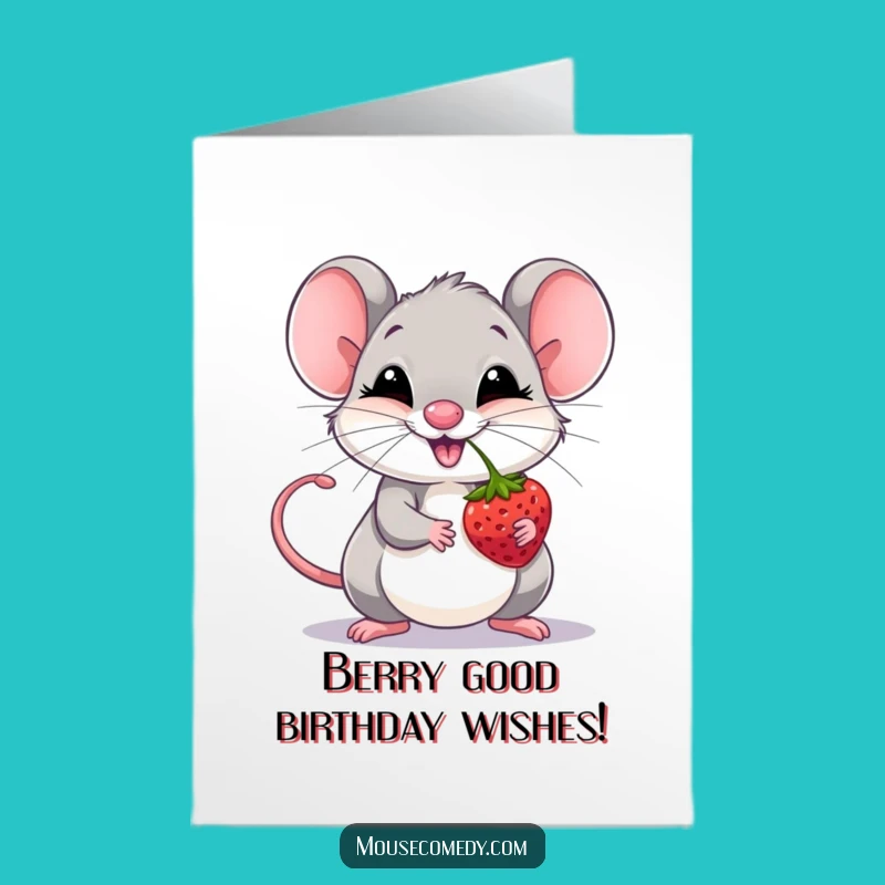 Free Printable Birthday Card: Giggling Mouse Berry Trick, Fun Download