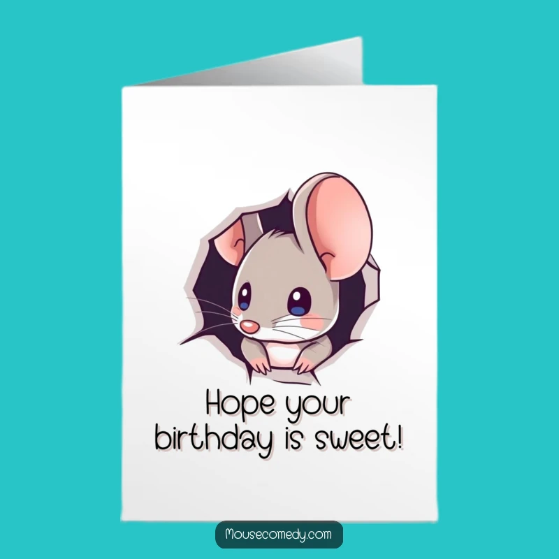 Free Printable Birthday Card: Mouse Peeking, Funny Tiny Hole, Gift