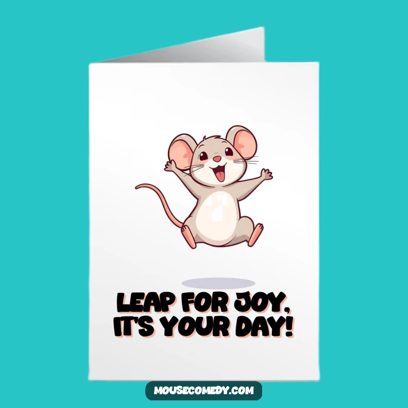 Free Printable Birthday: Funny Mouse Leap Card, Hilarious Downloadable Gift for Celebration
