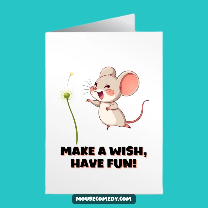Free Printable Birthday Card: Joyful Mouse Leaping for Dandelion Seeds, Happy Birthday!