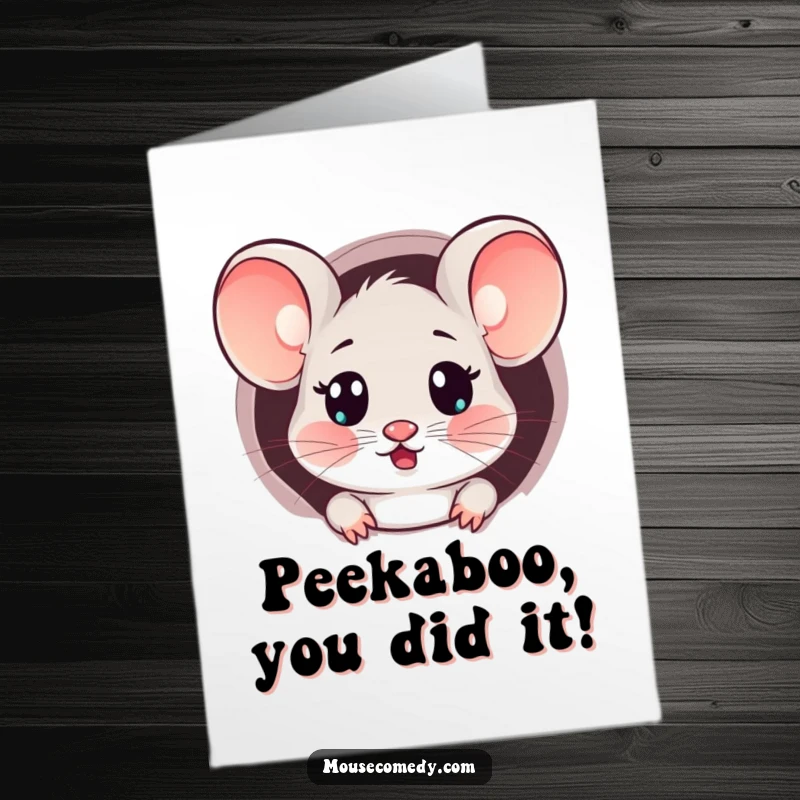Funny Free Printable Congrats Card: Kawaii mouse with a surprised expression, peeking from a tiny hole, reacting to exciting news.