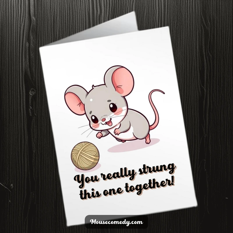 Funny Free Printable Congratulations Card: A kawaii mouse energetically chasing a ball of string, celebrating a great achievement.