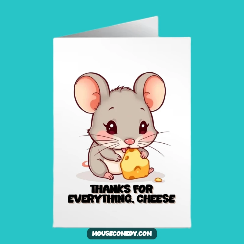 Free Printable Thank You Card: Adorable Mouse Nibbling Cheese, So Much Gratitude!