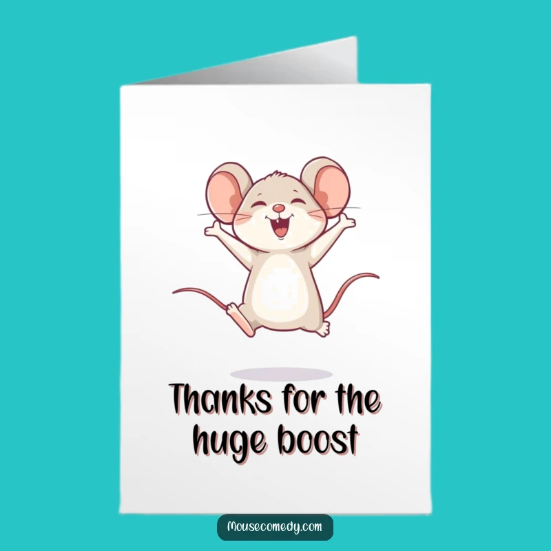 Free Printable Thank You Card: Mouse Leap Gratitude! Joyful Downloadable Gift for Thanks!
