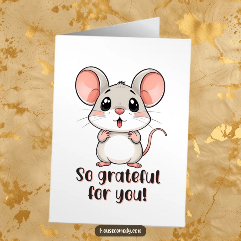 Funny Free Printable Thank You Card: Mouse with wide, surprised eyes and perked ears, conveying humorous appreciation.