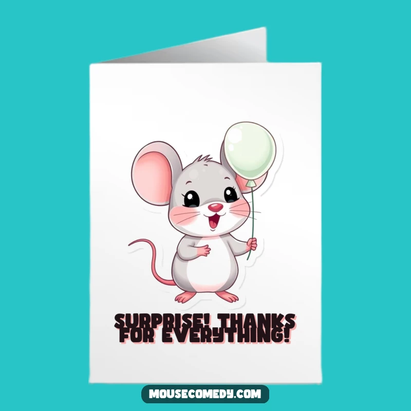 Surprised Free Printable Thank You Card: Balloon Mouse - DIY Gift!