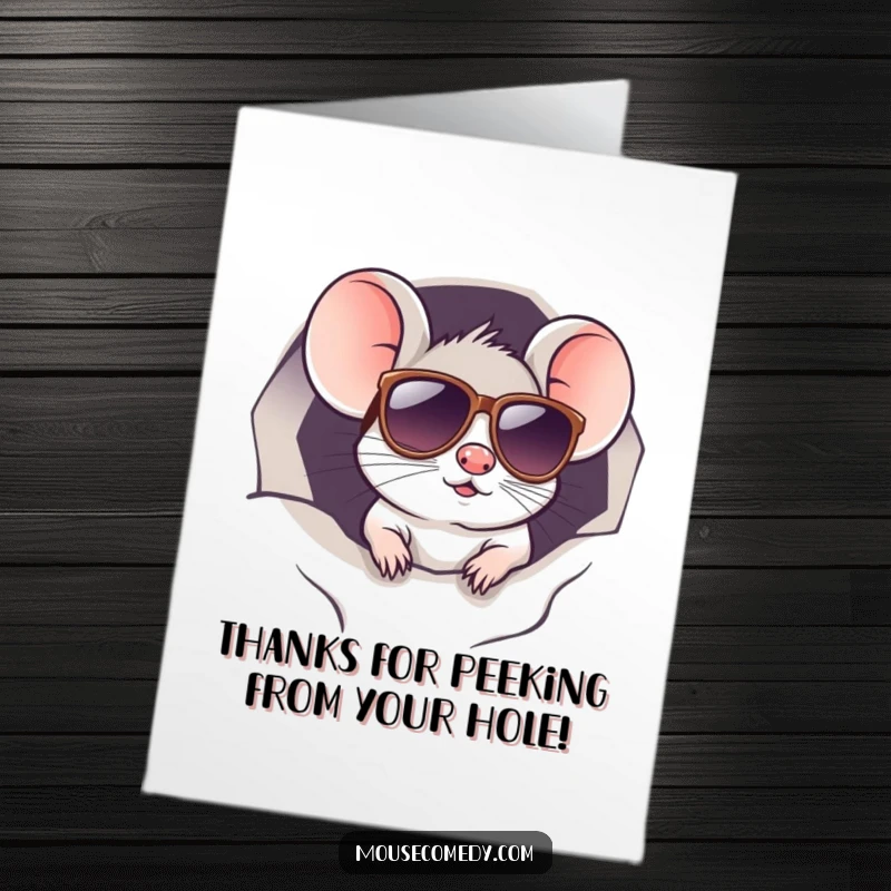 Funny free printable thank you card shows a kawaii mouse wearing sunglasses, peeking from a tiny hole with gratitude.