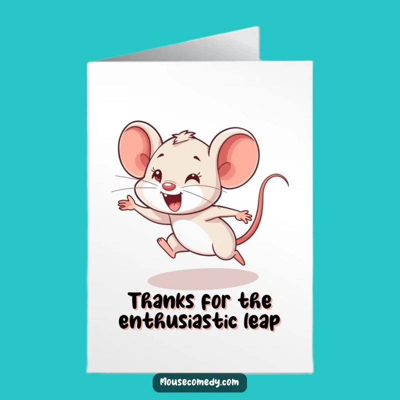 Free Printable Thank You Card: Enthusiastic Mouse, Heartfelt Downloadable Gift