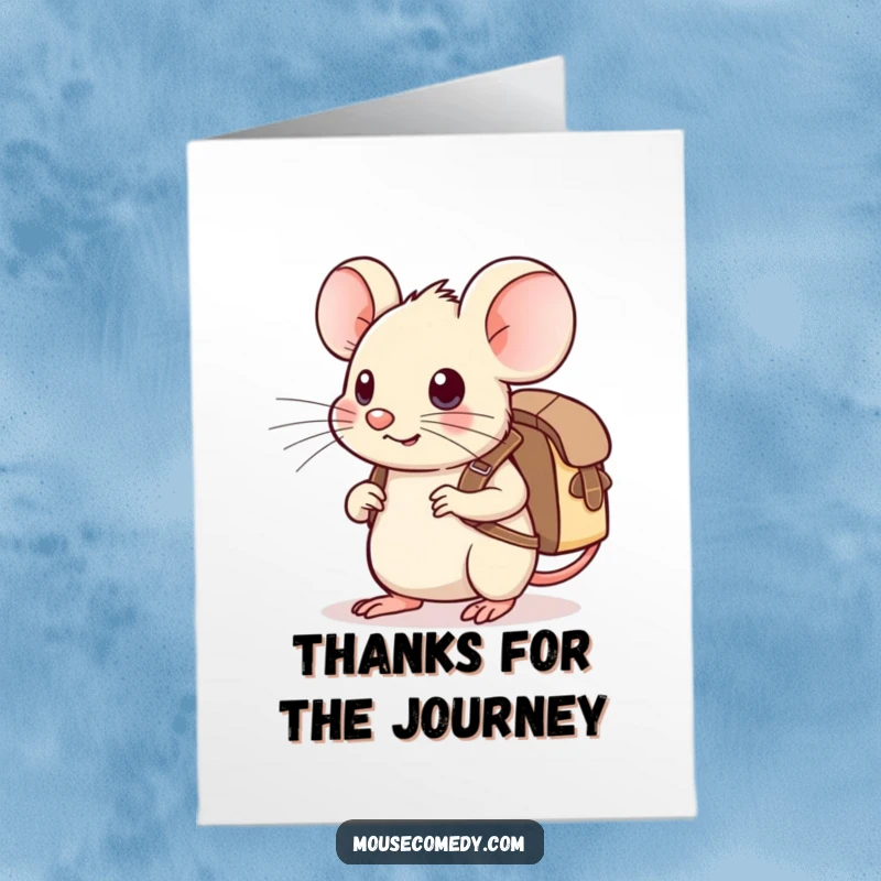 Cute free printable thank you card of a kawaii mouse with a miniature backpack, eager to explore.