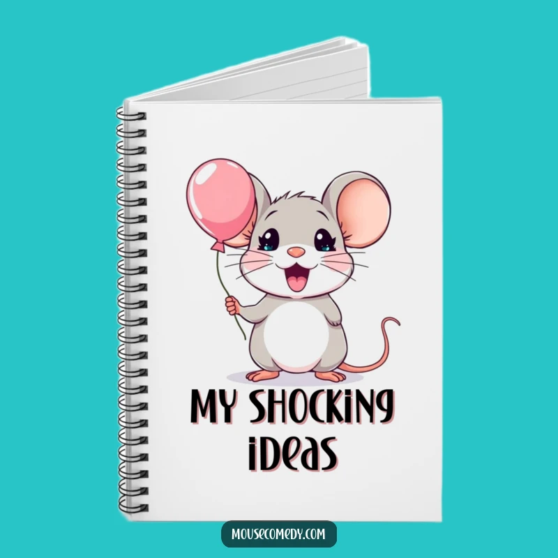 Funny Kawaii Mouse Surprise Notebook: Hilarious Journal for Excited Thoughts