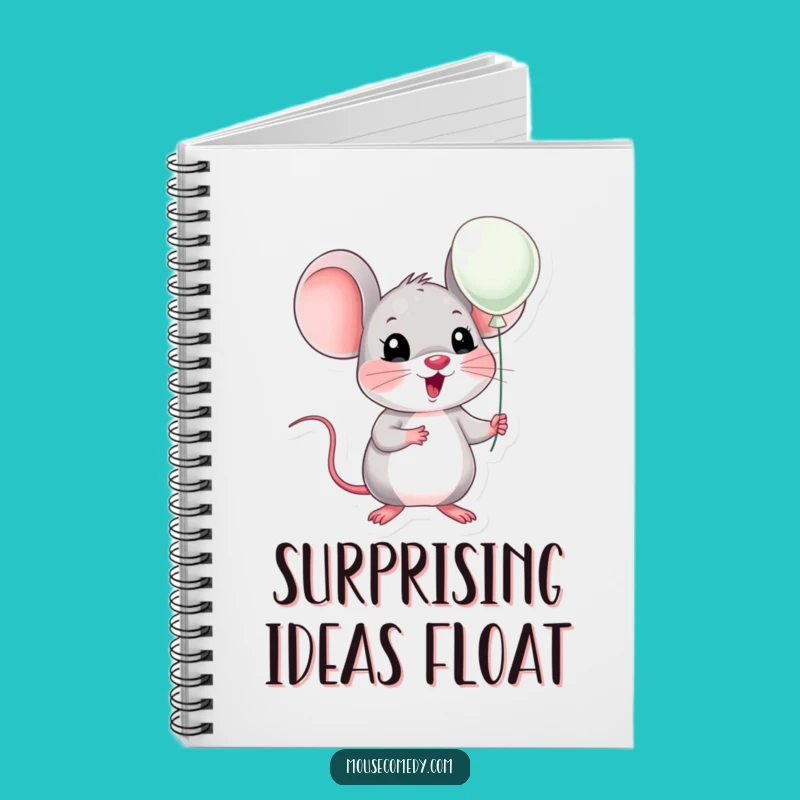Funny Kawaii Mouse Surprise Balloon Notebook: Jot Down Your Joyful Ideas Funny Gift!