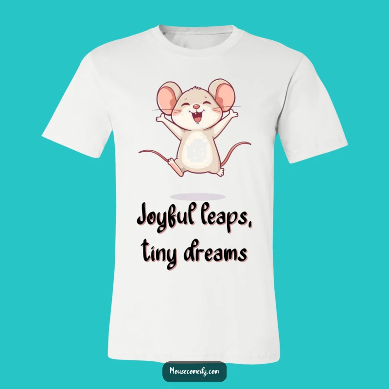 Funny Happy Mouse Leap T-Shirt: Comical Small Creature Tee
