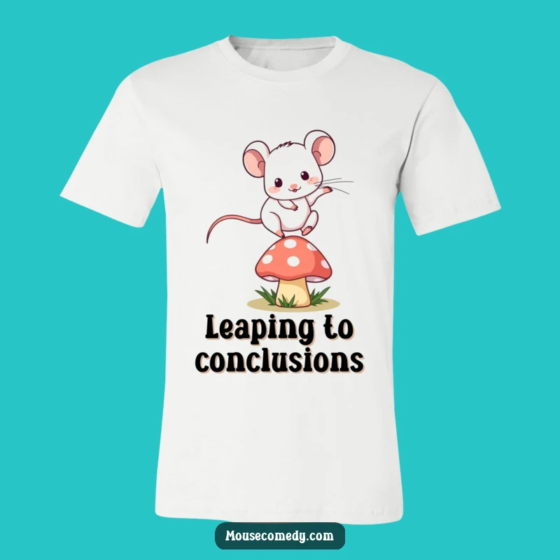 Funny Kawaii Mouse T-Shirt - Forest Frolic, Cute & Comical Tee