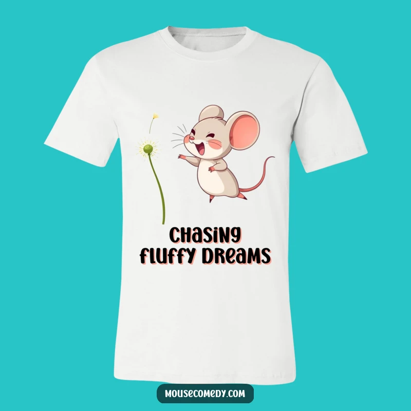 Funny Leap of Faith Tee - Joyful Mouse Dandelion Shirt Gift