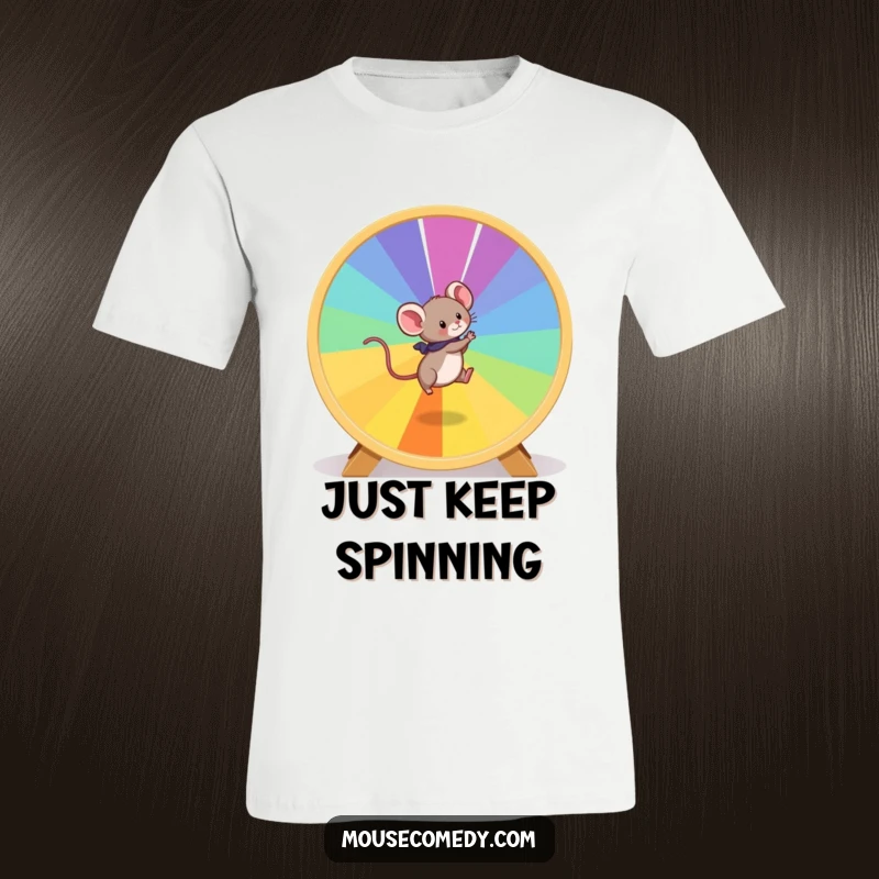 Funny Mouse T-Shirt: A happy mouse sprints on a huge, multi-colored hamster wheel, depicting joy and movement.