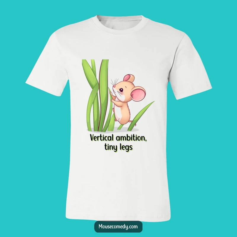 Funny Mouse Grass Climb T-Shirt: Wear Your Hilarious Determination