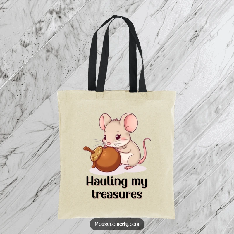 Funny tote bag featuring a small mouse using its nose to push a rolling acorn, embodying playful spirit and effort.